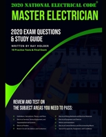 2020 Master Electrician Exam Questions and Study Guide: 400+ Questions from 14 Tests and Testing Tips B085KR62WV Book Cover