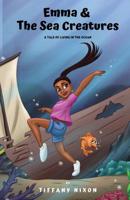 Emma and The Sea Creatures (Full Color) 1790400430 Book Cover