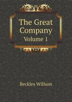 The Great Company Volume 1 5518811608 Book Cover