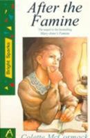 After the Famine (The Bright Sparks, 21) 1855941422 Book Cover