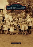 Lake Junaluska (Images of America: North Carolina) 0738585653 Book Cover