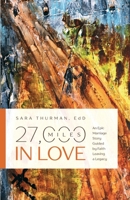 27,000 Miles in Love: An Epic Marriage Story Guided by Faith Leaving a Legacy B0C477KPL9 Book Cover