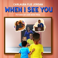 When I See You 1734916982 Book Cover