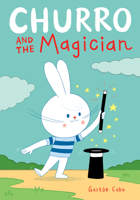 Churro and the Magician 0358467756 Book Cover