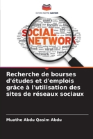 Recherche de bourses d'études et d'emplois grâce à l'utilisation des sites de réseaux sociaux (French Edition) 620852587X Book Cover