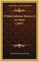 Il Materialismo Storico E Lo Stato (1897) 1148049452 Book Cover