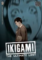 Ikigami: The Ultimate Limit, Vol. 9 1421553074 Book Cover