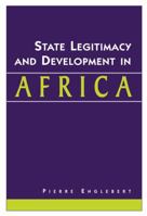 State Legitimacy and Development in Africa 158826131X Book Cover