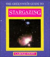 Greenwich Guide to Stargazing (Greenwich Guides to Astronomy) 0521377757 Book Cover