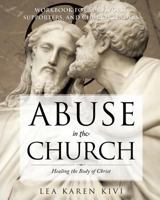 Abuse in the Church: Healing the Body of Christ 1629522848 Book Cover