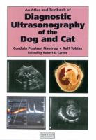 An Atlas and Textbook of Diagnostic Ultrasonography of the Dog and Cat 1874545103 Book Cover