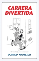Carrera Divertida (Spanish Edition) B0H9ZQN187 Book Cover