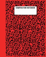 Composition Notebook: Cool gift for ... leopard accessories men for women, girls 1660100917 Book Cover