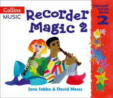 Recorder Magic: Descant Bk.2 (Instrumental Music) 0713651431 Book Cover