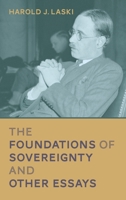The Foundations Of Sovereignty: And Other Essays 1167049454 Book Cover
