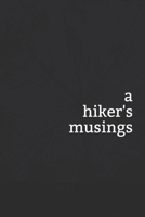 A Hiker's Musings 1687324867 Book Cover