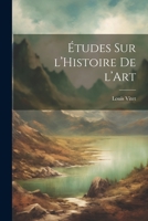 Études sur l'Histoire de l'Art 1022079816 Book Cover