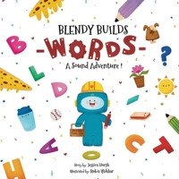 Blendy Build Words: A Sound Adventure 1917327714 Book Cover