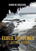 Écueil de poèmes: et autres récifs null Book Cover