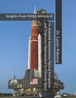AI-Powered Autonomous Optical Navigation and Trajectory Optimization in Cislunar Space: Insights from NASA Artemis II B0GYT1FNV7 Book Cover