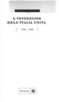 L'invenzione dell'Italia unita, 1855-1864 (Storie d'Italia Sansoni) 883831828X Book Cover