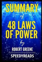 Summary of 48 Laws of Power by Robert Greene - Finish Entire Book in 15 Minutes 1388887134 Book Cover