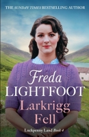 Larkrigg Fell 1804363502 Book Cover