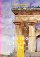 Histoire Litt?raire D'italie: Tome 1 2322423785 Book Cover