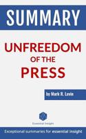 Summary: Unfreedom of the Press - by Mark R. Levin 1082463531 Book Cover