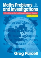 Maths Problems & Investigations, Book 2 Middle Primary: Differentiated activities to build students' skills and strategies 1776556534 Book Cover