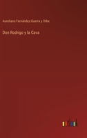 Don Rodrigo y la Cava (Spanish Edition) 3368053663 Book Cover