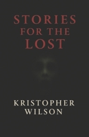 Stories For The Lost B0FRN3NWLR Book Cover