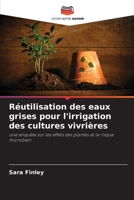 Réutilisation des eaux grises pour l'irrigation des cultures vivrières: une enquête sur les effets des plantes et le risque microbien (French Edition) 6203389919 Book Cover