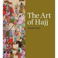 The Art of Hajj 1566568846 Book Cover