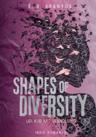 Shapes of Diversity: Urlaub mit Wandlung Dyslexic (German Edition) 3759794521 Book Cover