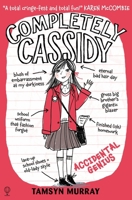 Cassidy Bond Accidental Genius 1409562719 Book Cover