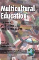 Multicultural Education issues, policies, and practices (Multicultural Education: Issues, Policies & Practices) 1930608748 Book Cover