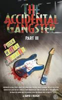 The Accidental Gangster: Part 3 1910757705 Book Cover
