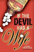 If The Devil Had A Wife 1439240345 Book Cover