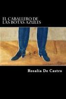 El caballero de las botas azules 1542465265 Book Cover