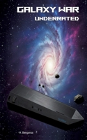 Galaxy War: Underrated (German Edition) 3384857216 Book Cover
