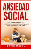 Ansiedad social: 2 Libros en 1: libro de trabajo. y trastorno de ansiedad social Es la mejor solucìon para que sus hijos mejoren su autoestima y ... Anxiety (Spanish version) 3949231870 Book Cover