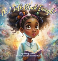 Do I Talk Black Enough? 1972235028 Book Cover