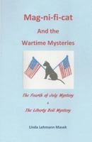 The Mag-ni-fi-cat Wartime Mysteries 1981187782 Book Cover