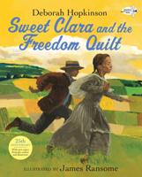 Sweet Clara and the Freedom Quilt 0590424858 Book Cover