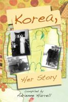 Korea, Her Story 1483607089 Book Cover