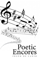 Poetic Encores 166414644X Book Cover