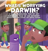What's Worrying Darwin? 1953315380 Book Cover
