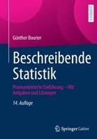 Beschreibende Statistik: Praxisorientierte Einf�hrung - Mit Aufgaben Und L�sungen 3658479736 Book Cover