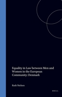 Equality in Law Denmark (Equality in Law Between Men and Women in the European Community , No 5) 0792318307 Book Cover